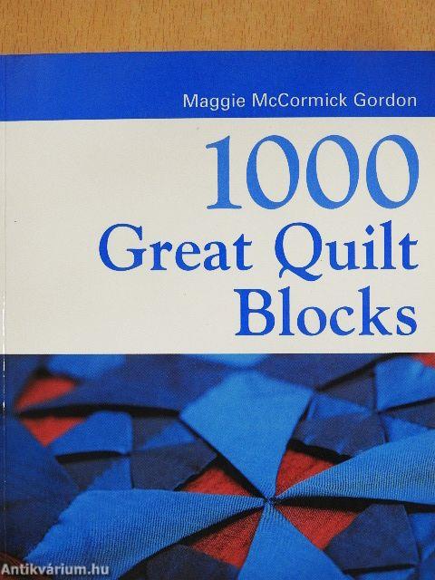 1000 Great Quilt Blocks