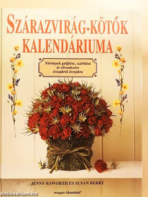 Szárazvirág-kötők kalendáriuma