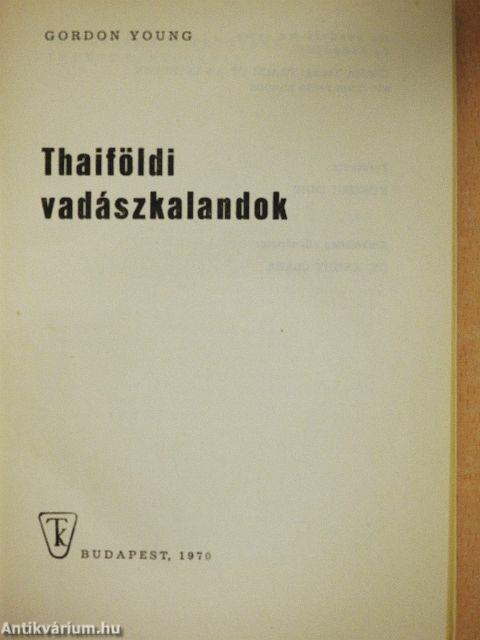 Thaiföldi vadászkalandok