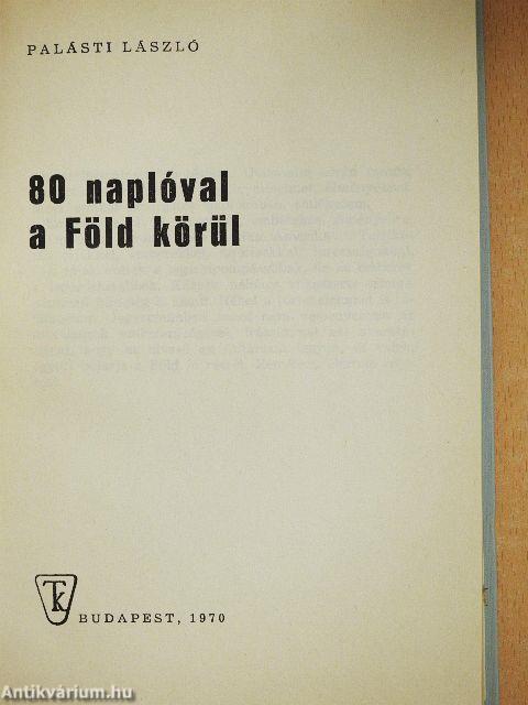 80 naplóval a Föld körül