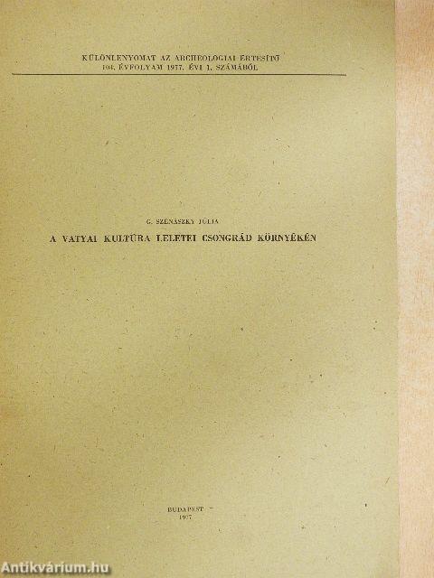 A vatyai kultúra leletei Csongrád környékén