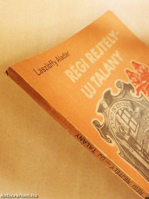 Régi rejtély-új talány