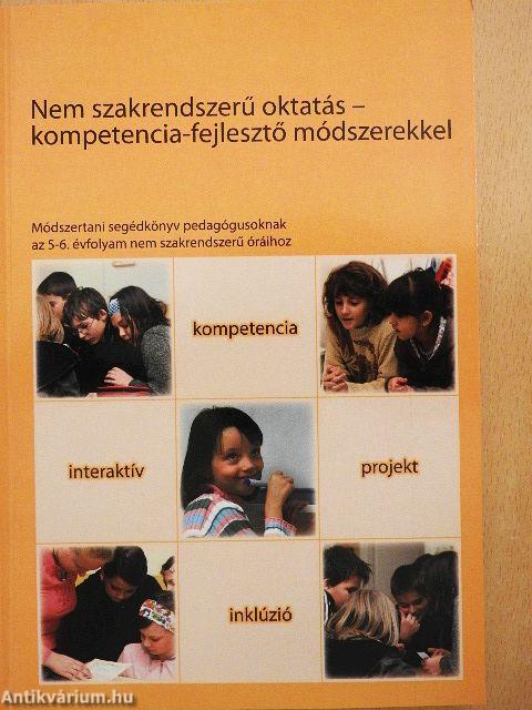 Nem szakrendszerű oktatás - kompetencia-fejlesztő módszerekkel