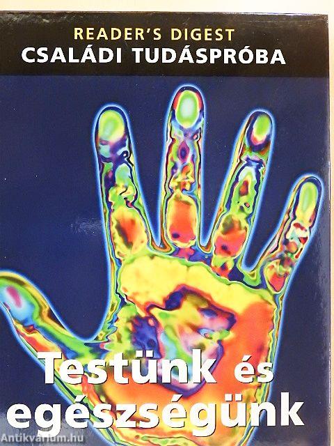 Testünk és egészségünk