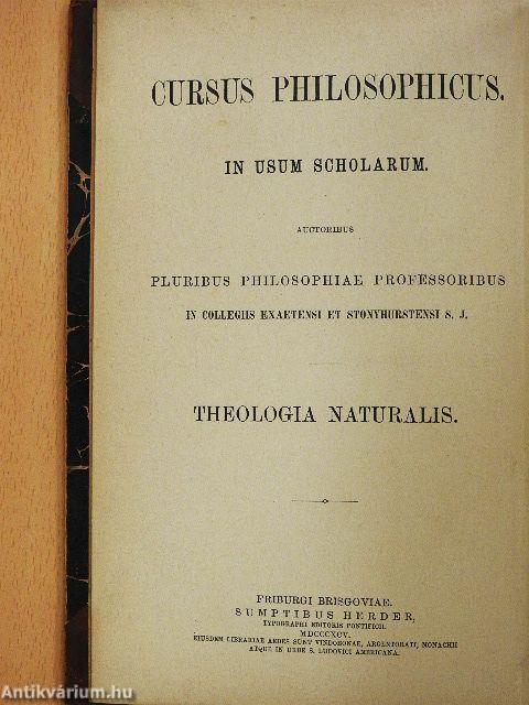 Theologia naturalis sive philosophia de deo.