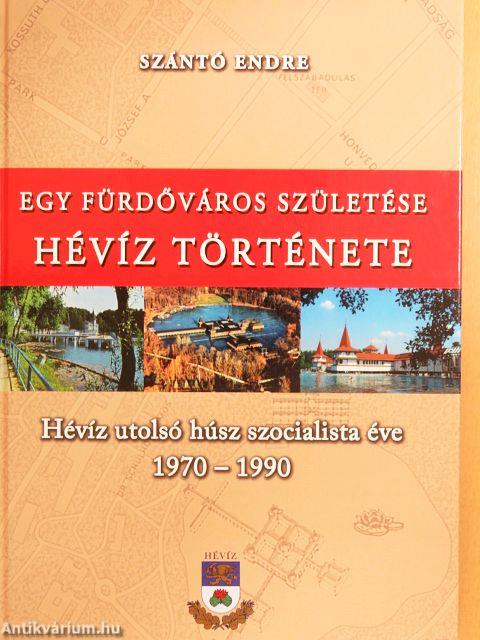 Egy fürdőváros születése - Hévíz története 5.
