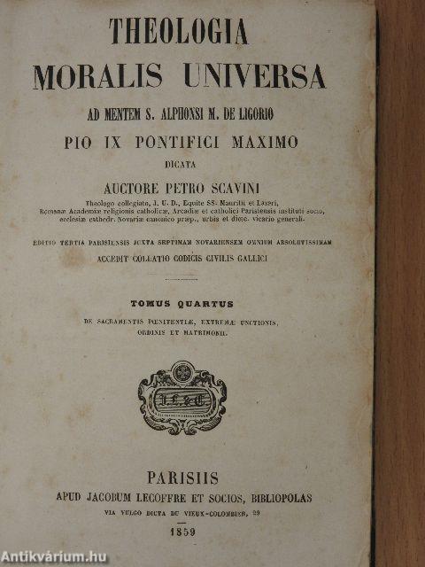 Theologia moralis universa 4.