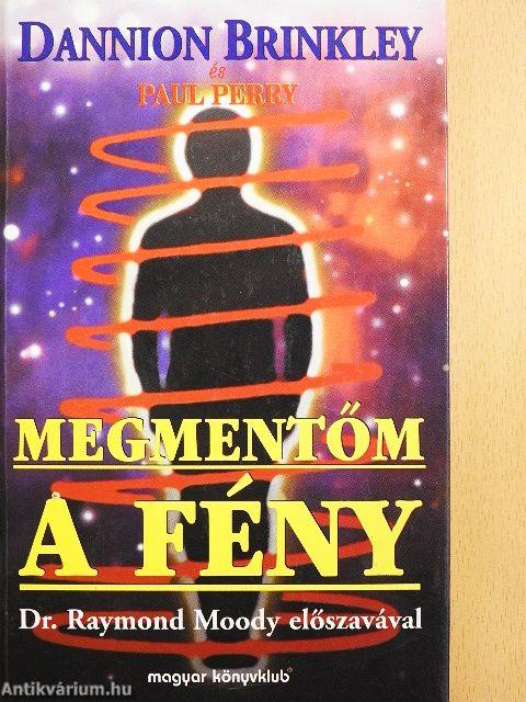 Megmentőm, a Fény