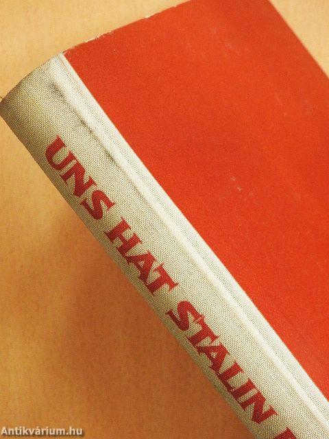 Uns hat Stalin erzogen