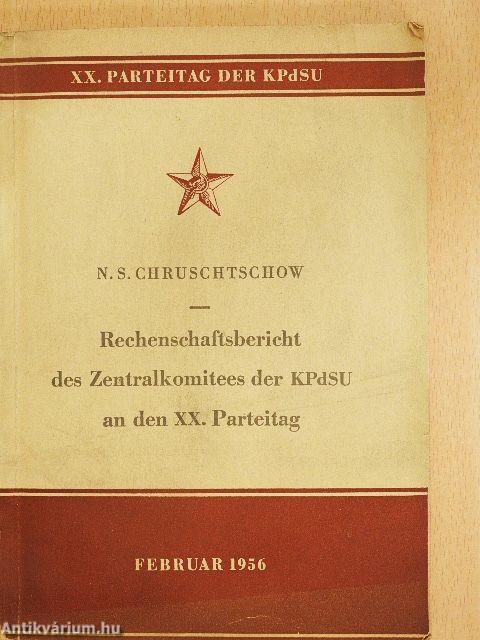Rechenschaftsbericht des Zentralkomitees der KPdSU an den XX. Parteitag