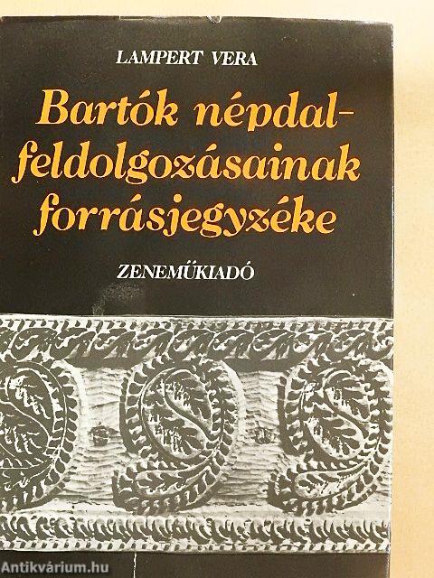 Bartók népdalfeldolgozásainak forrásjegyzéke