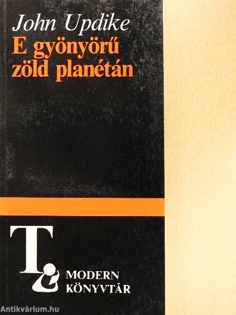 E gyönyörű zöld planétán