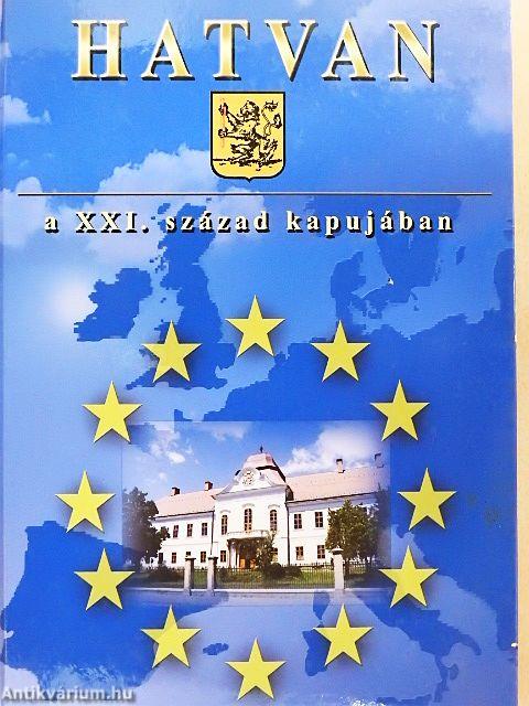Hatvan a XXI. század kapujában