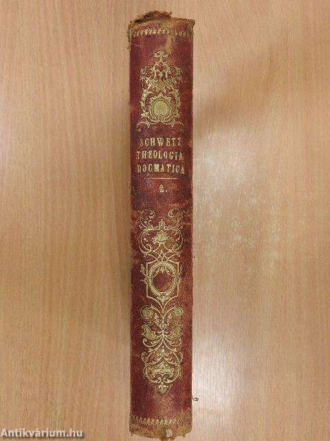Theologia Dogmatica Catholica II.