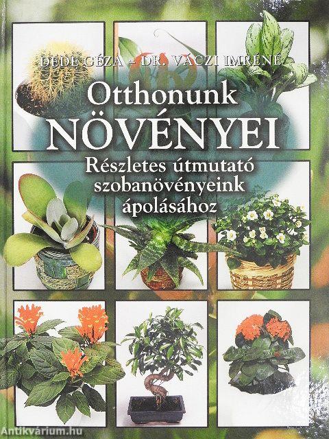 Otthonunk növényei