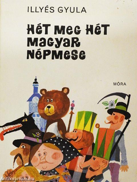 Hét meg hét magyar népmese