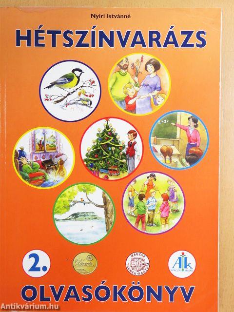 Hétszínvarázs - Olvasókönyv 2. osztályosoknak