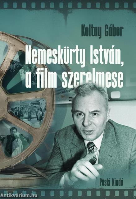 Nemeskürty István, a film szerelmese