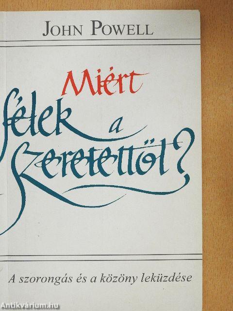 Miért félek a szeretettől?