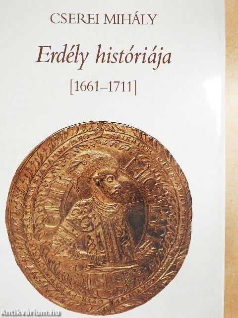 Erdély históriája (1661-1711)