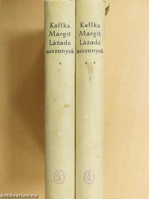 Lázadó asszonyok I-II.