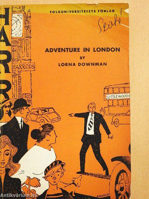 Adventure in London