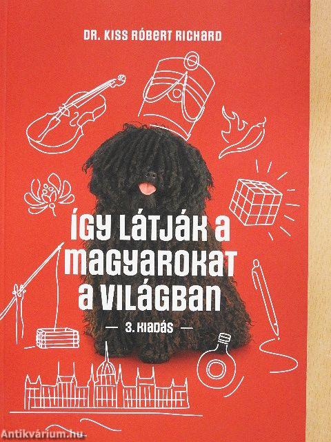 Így látják a magyarokat a világban