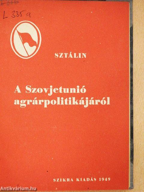 A Szovjetunió agrárpolitikájáról