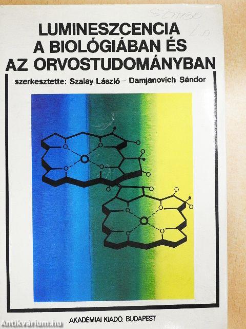 Lumineszcencia a biológiában és az orvostudományban