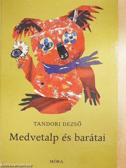 Medvetalp és barátai