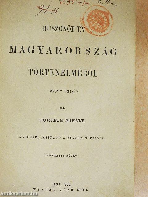 Huszonöt év Magyarország történelméből III. (töredék)