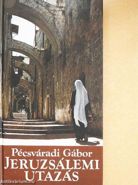 Jeruzsálemi utazás