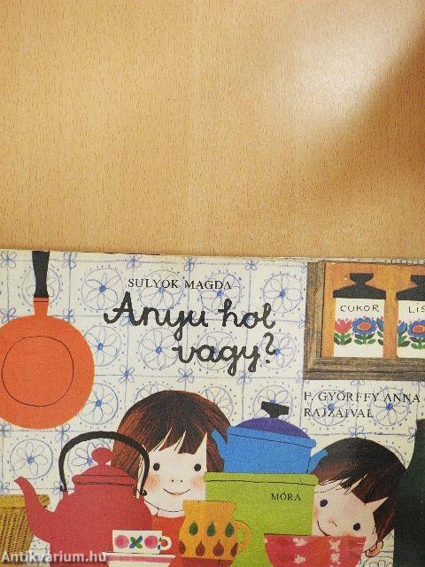 Anyu hol vagy?