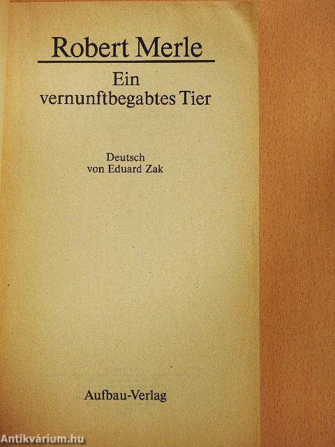 Ein vernunftbegabtes Tier