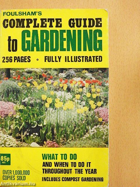 Foulsham's Complete Guide to Gardening