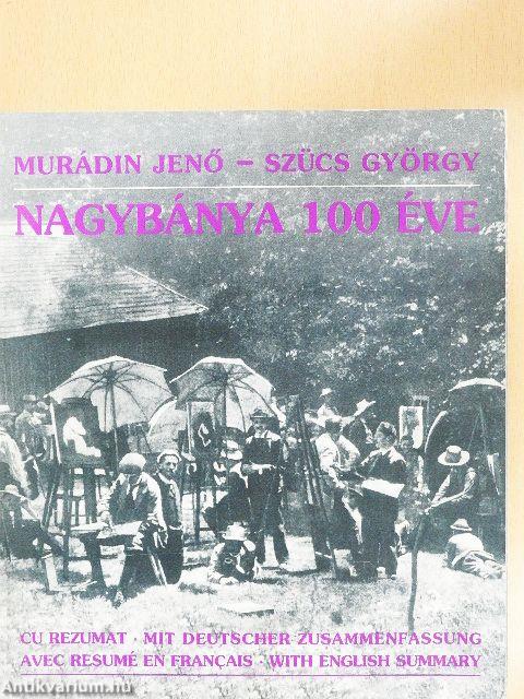 Nagybánya 100 éve