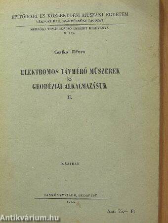 Elektromos távmérő műszerek és geodéziai alkalmazásuk II.