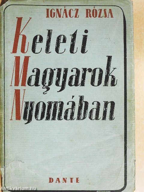Keleti magyarok nyomában