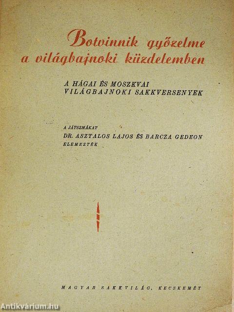Botvinnik győzelme a világbajnoki küzdelemben