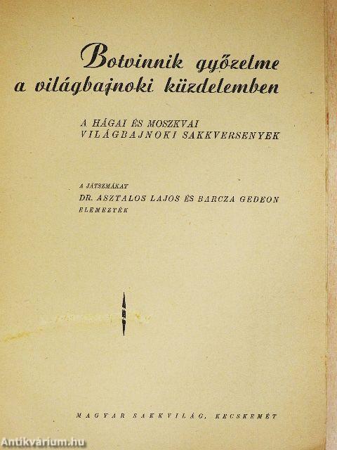 Botvinnik győzelme a világbajnoki küzdelemben