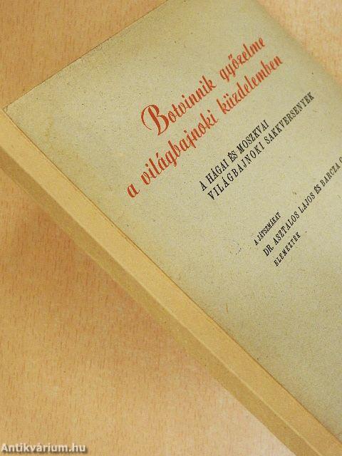 Botvinnik győzelme a világbajnoki küzdelemben