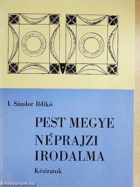 Pest megye néprajzi irodalma