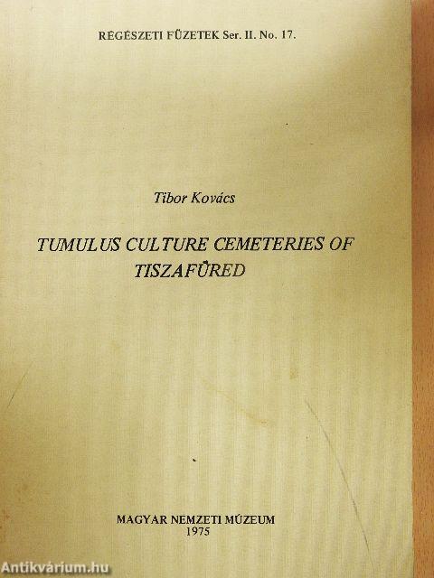 Tumulus culture cemeteries of Tiszafüred