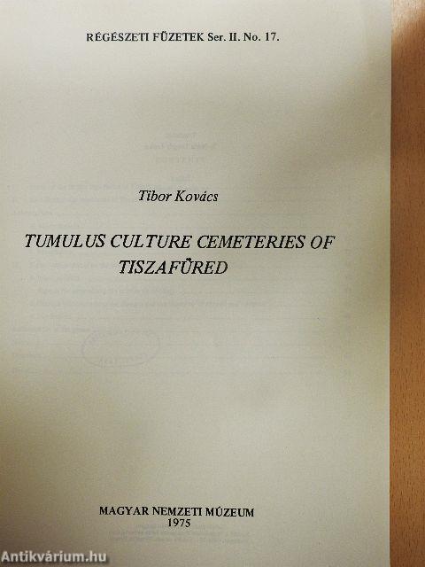 Tumulus culture cemeteries of Tiszafüred