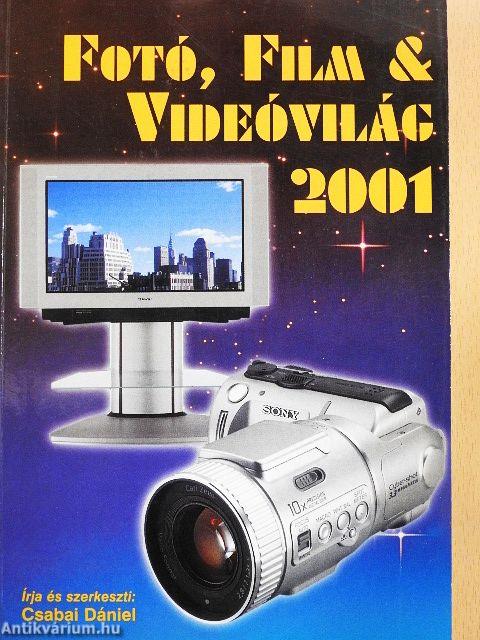 Fotó, Film & Videóvilág 2001