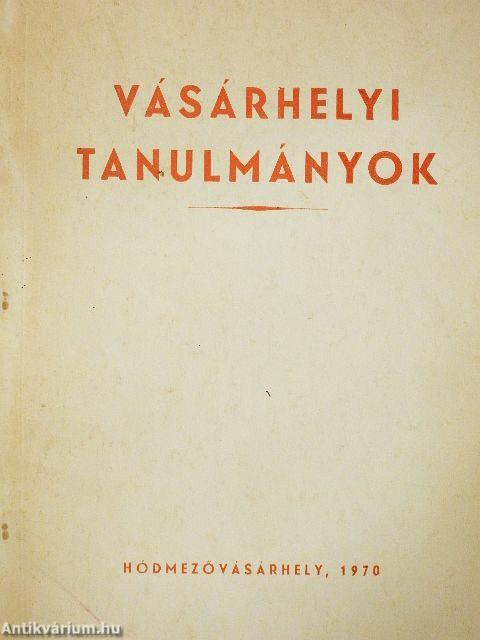 Vásárhelyi tanulmányok