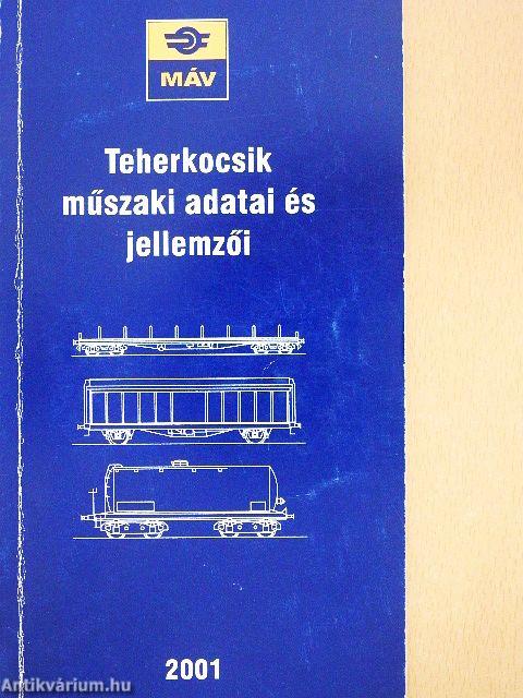 Teherkocsik műszaki adatai és jellemzői