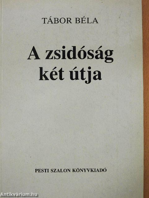 A zsidóság két útja