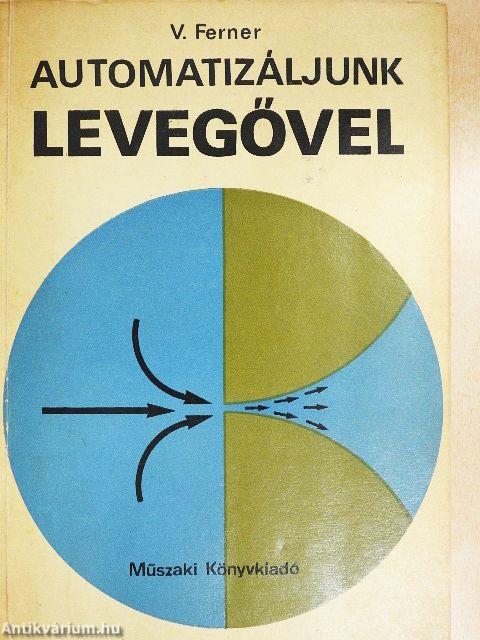 Automatizáljunk levegővel