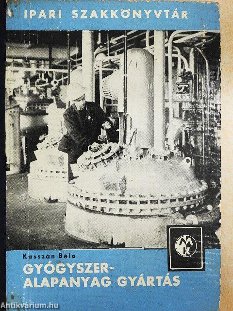 Gyógyszeralapanyag-gyártás